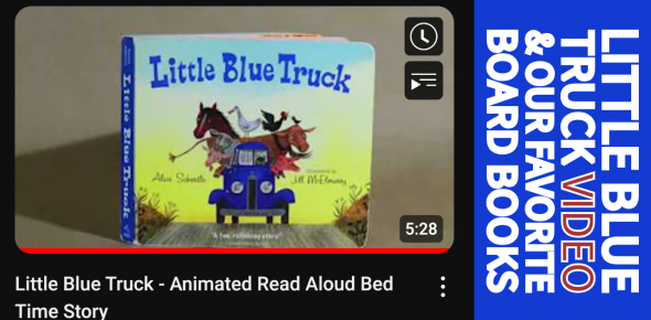 Little Blue Truck Video and Our Favorite Board Books