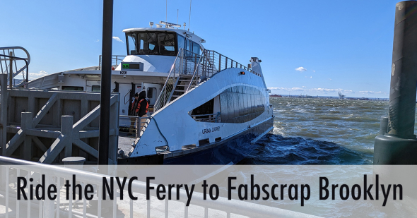 Ride the NYC Ferry to Fabscrap Brooklyn