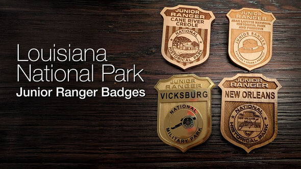 Photo of Louisiana National Park Junior Ranger Badges – Cane River Creole, Jean Lafitte, New Orleans, and Vicksburg